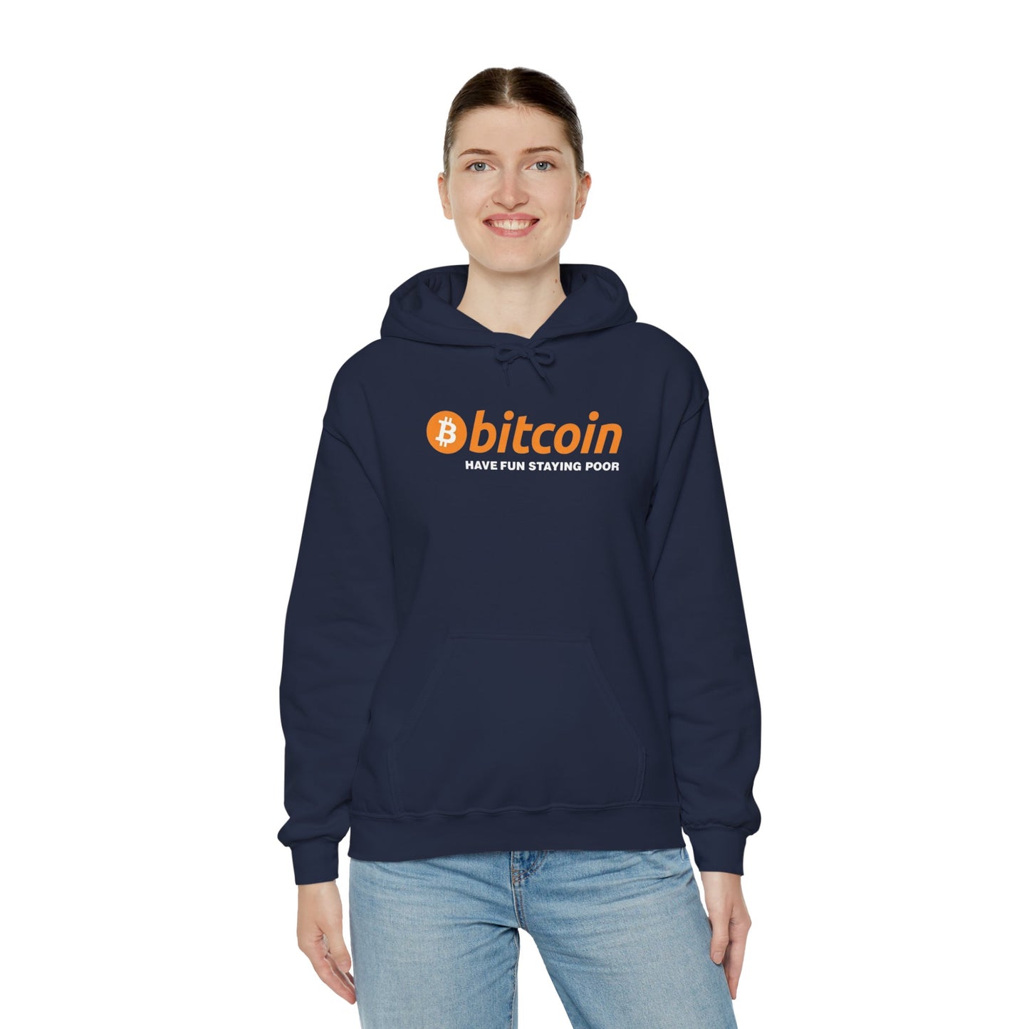 Bitcoin 'Have Fun Staying Poor' Hoodie