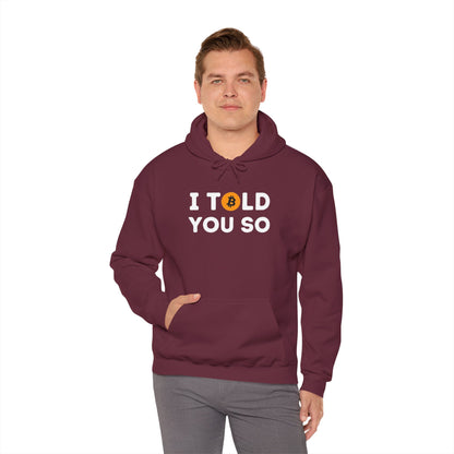 'I Told You So' Bitcoin Hoodie
