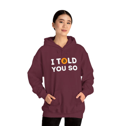 'I Told You So' Bitcoin Hoodie