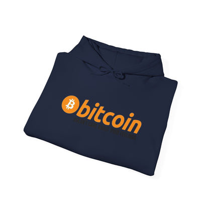 Bitcoin Hoodie – "Bitcoin Doesn’t Care About Your Feelings" Hoodie