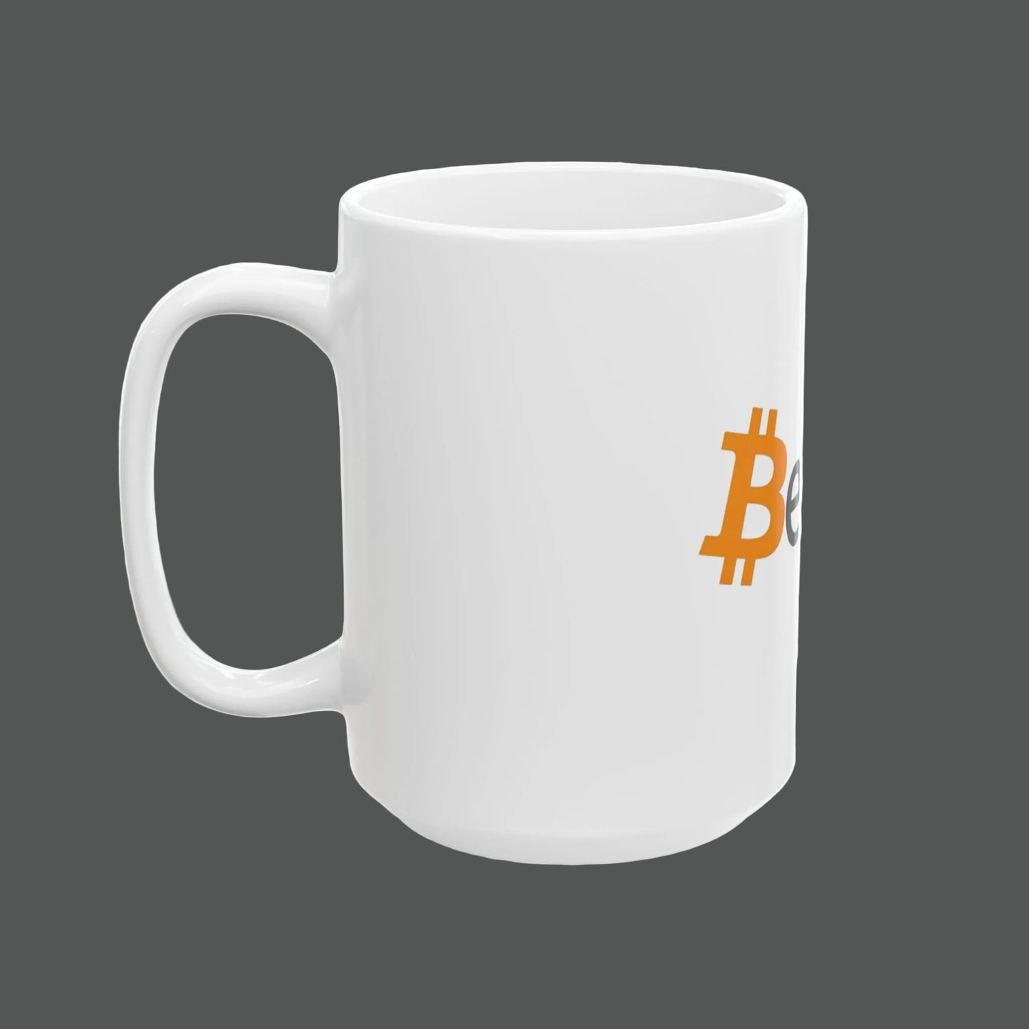 Believe Bitcoin Ceramic Mug – Coffee Cup (11oz, 15oz)