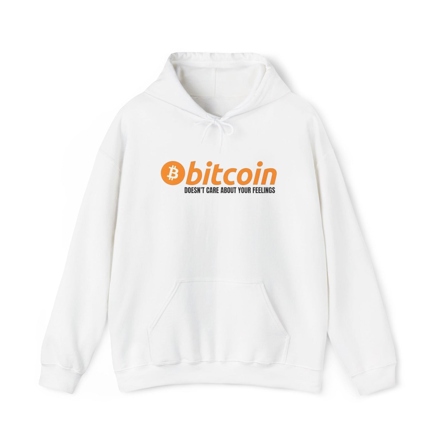 Bitcoin Hoodie – "Bitcoin Doesn’t Care About Your Feelings" Hoodie