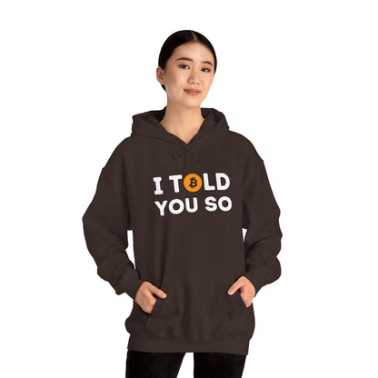 'I Told You So' Bitcoin Hoodie