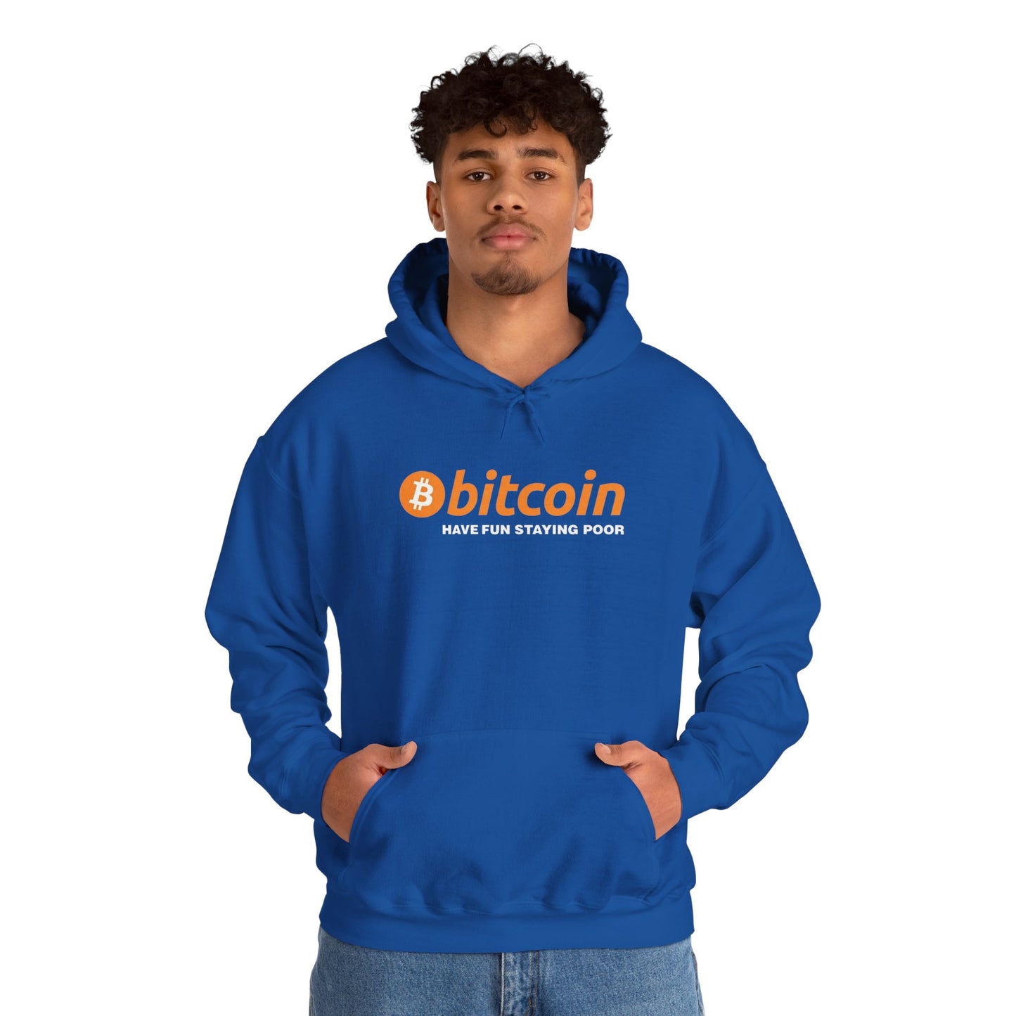 Bitcoin 'Have Fun Staying Poor' Hoodie