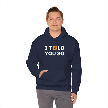 'I Told You So' Bitcoin Hoodie