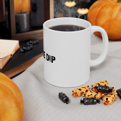 "Buy The Dip" Bitcoin Ceramic Mug —Coffee Cup (11oz, 15oz)