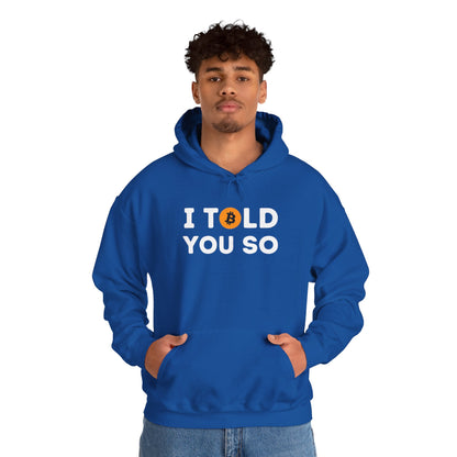 'I Told You So' Bitcoin Hoodie