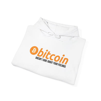 Bitcoin Hoodie – "Bitcoin Doesn’t Care About Your Feelings" Hoodie