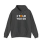 'I Told You So' Bitcoin Hoodie