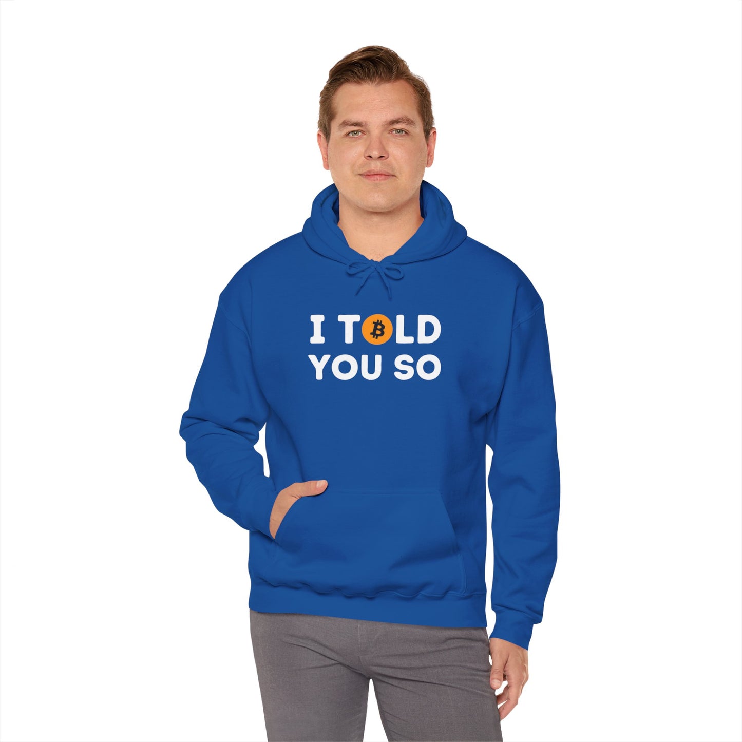 'I Told You So' Bitcoin Hoodie