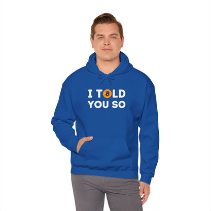 'I Told You So' Bitcoin Hoodie