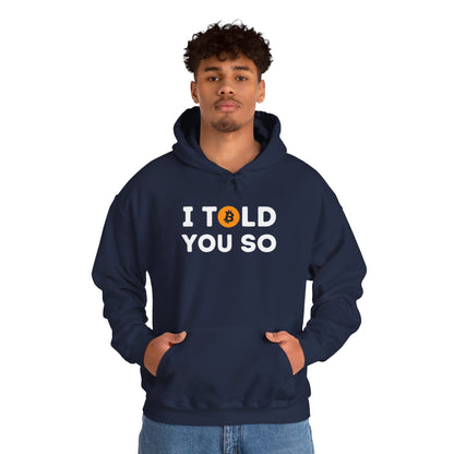 'I Told You So' Bitcoin Hoodie