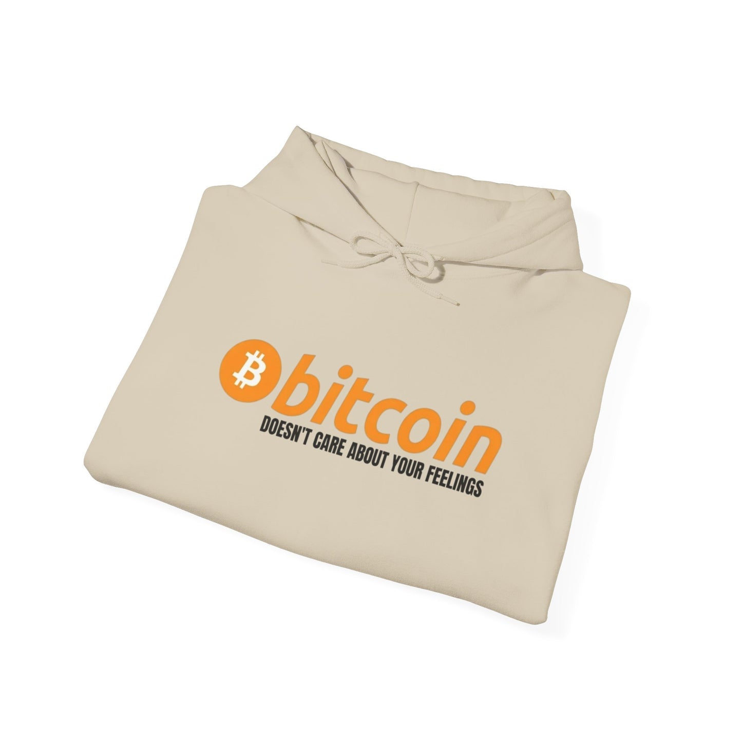 Bitcoin Hoodie – "Bitcoin Doesn’t Care About Your Feelings" Hoodie
