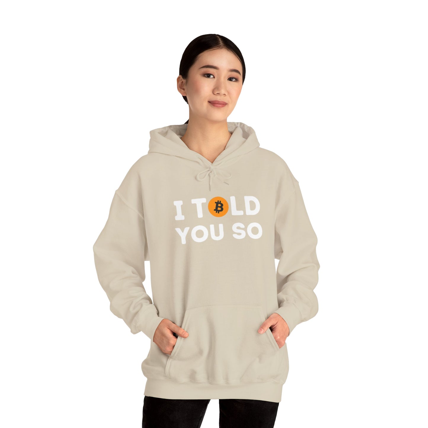 'I Told You So' Bitcoin Hoodie
