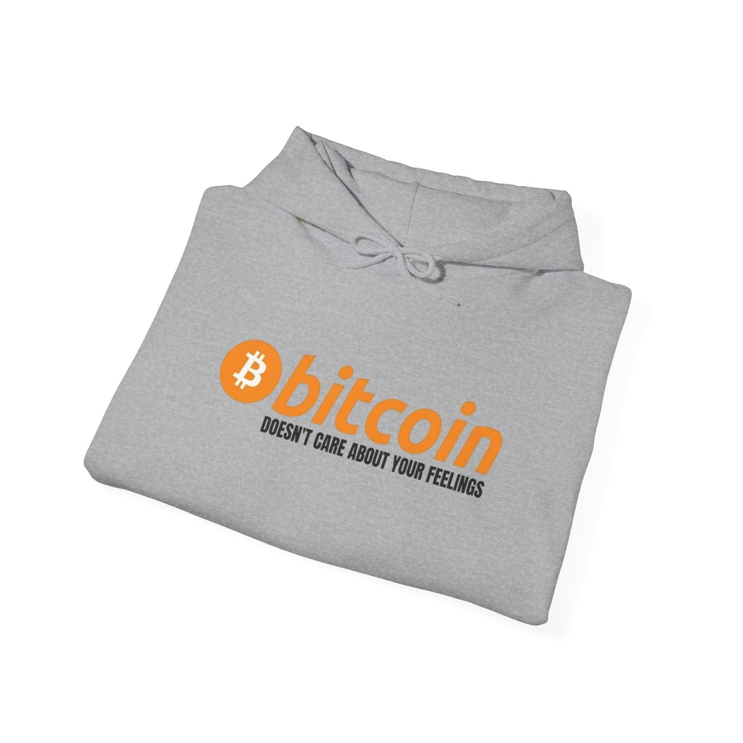 Bitcoin Hoodie – "Bitcoin Doesn’t Care About Your Feelings" Hoodie
