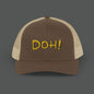 DOH Trucker Hat (Embroidered)