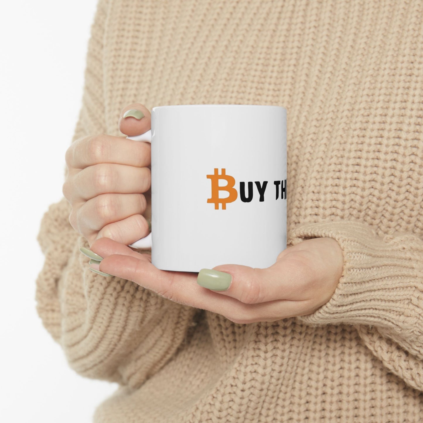 "Buy The Dip" Bitcoin Ceramic Mug —Coffee Cup (11oz, 15oz)