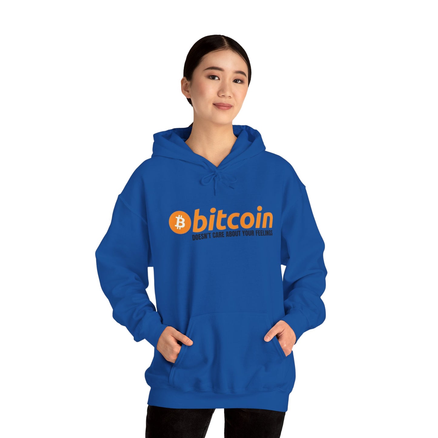 Bitcoin Hoodie – "Bitcoin Doesn’t Care About Your Feelings" Hoodie