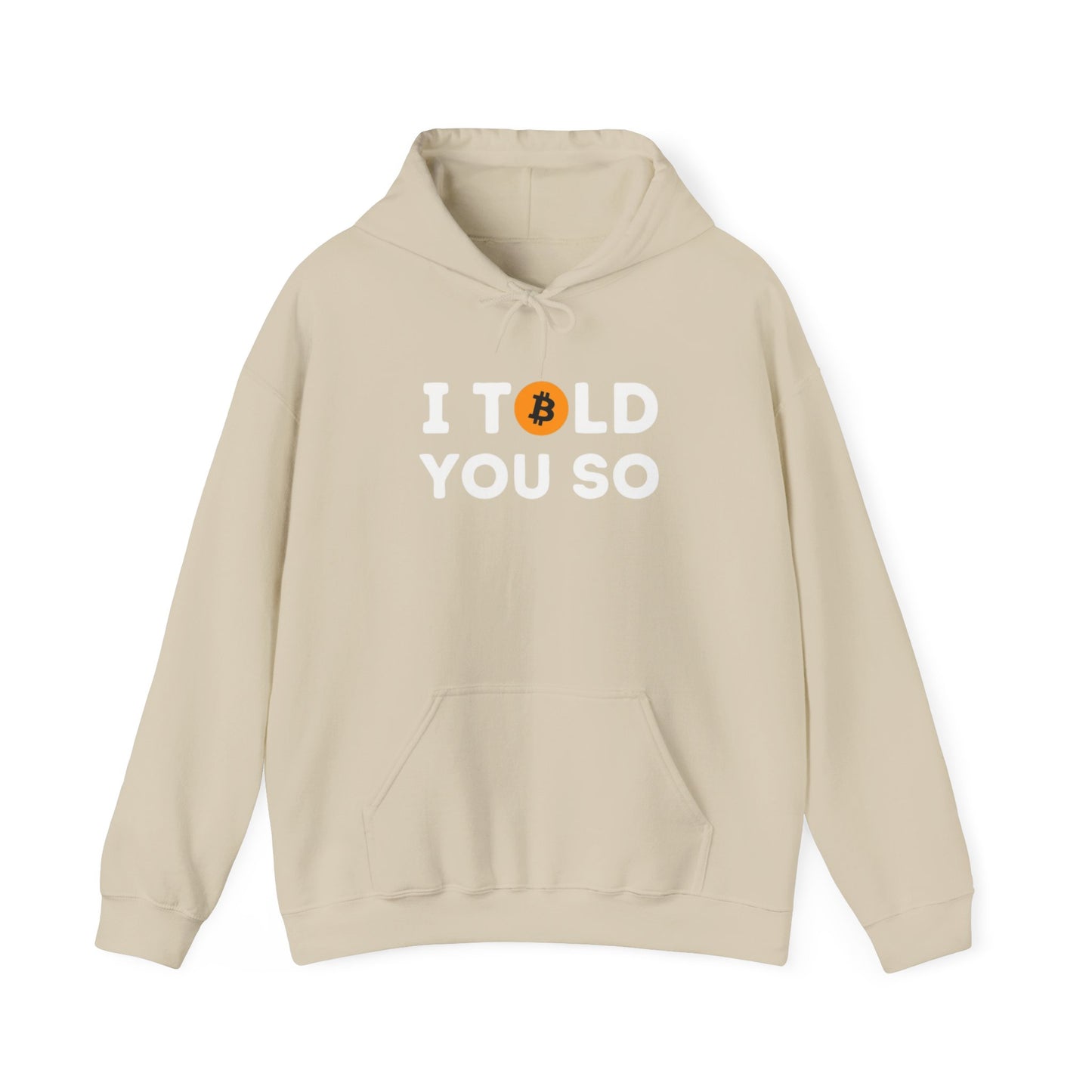 'I Told You So' Bitcoin Hoodie