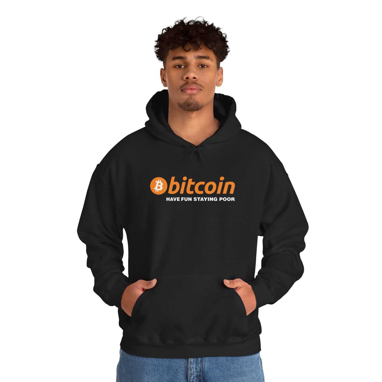 Bitcoin 'Have Fun Staying Poor' Hoodie