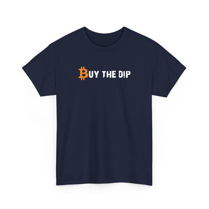 Buy the Dip Bitcoin Tee — Crypto Investor T‑Shirt