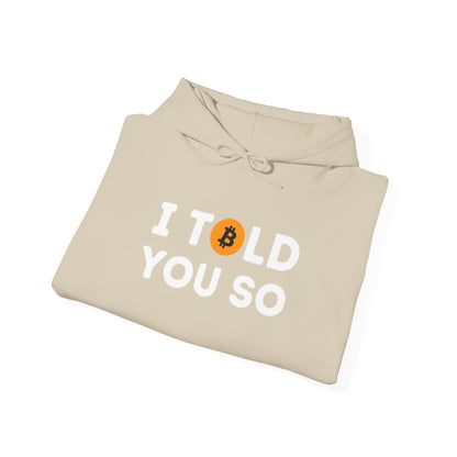 'I Told You So' Bitcoin Hoodie
