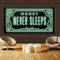 Money Never Sleeps Canvas