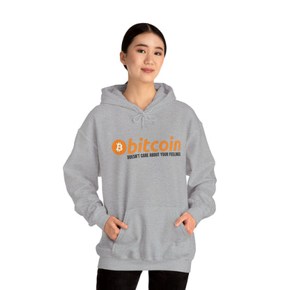Bitcoin Hoodie – "Bitcoin Doesn’t Care About Your Feelings" Hoodie