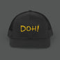 DOH Trucker Hat (Embroidered)