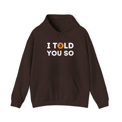 'I Told You So' Bitcoin Hoodie
