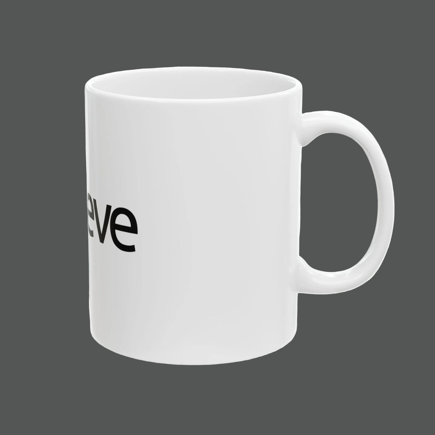 Believe Bitcoin Ceramic Mug – Coffee Cup (11oz, 15oz)