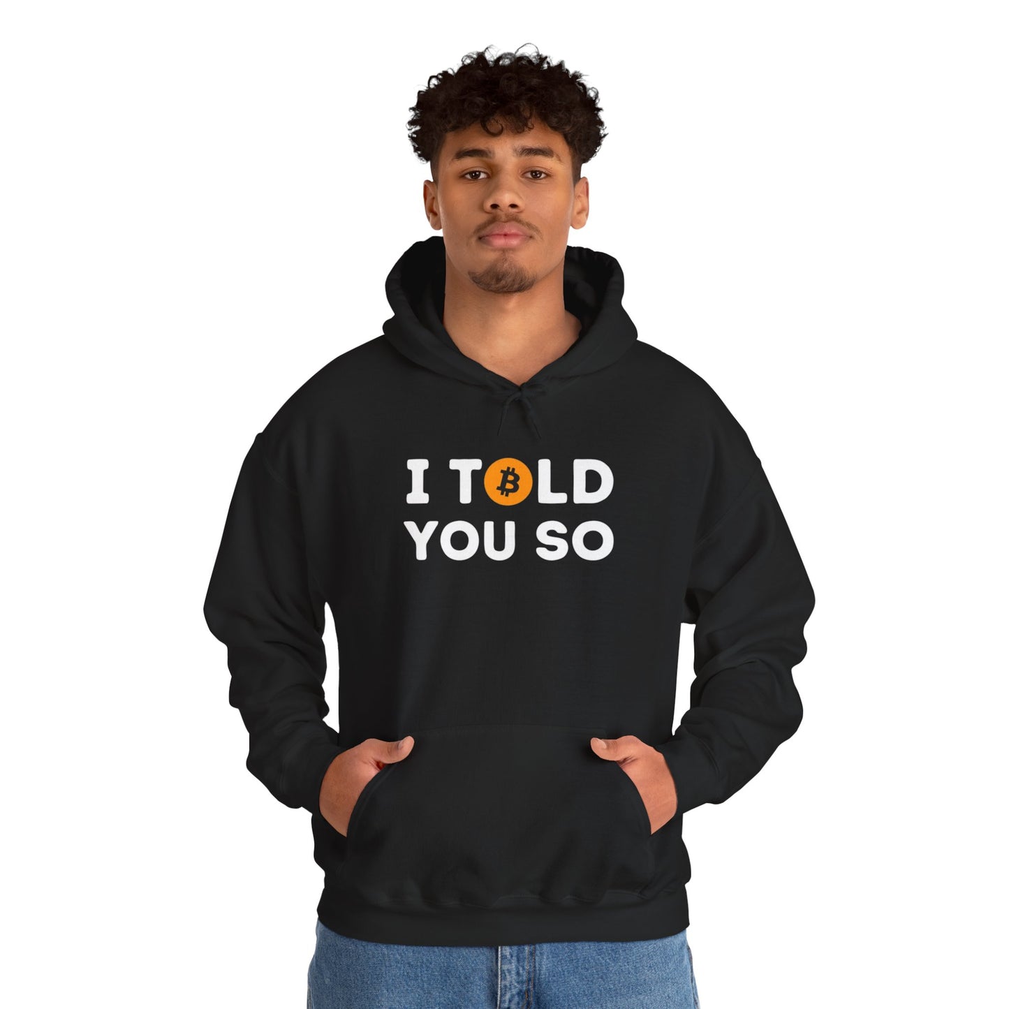 'I Told You So' Bitcoin Hoodie